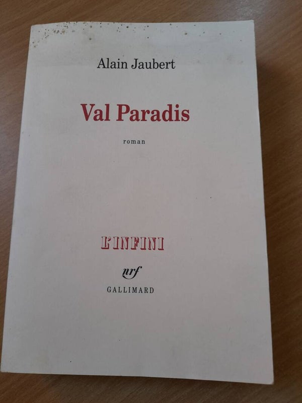 Val Paradis - Alain Jaubert - Gallimard - 2004
