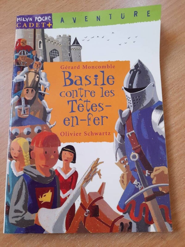 basile contre les tête-en-fer - Olivier Schwartz et Gérard Moncomble - Milan poche dés 8 ans 9ans
