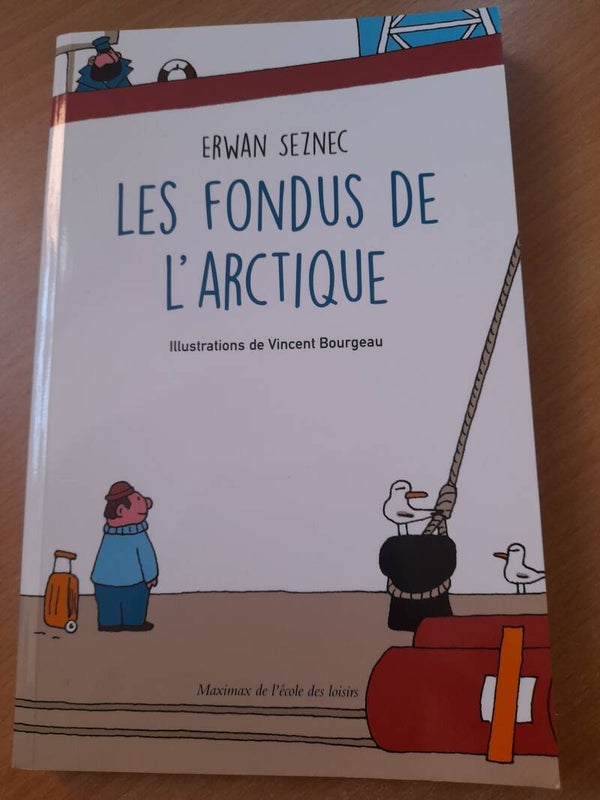 Les fondus de l'arctique - Erwan Seznec - Maximax l'école des loisirs - 2019