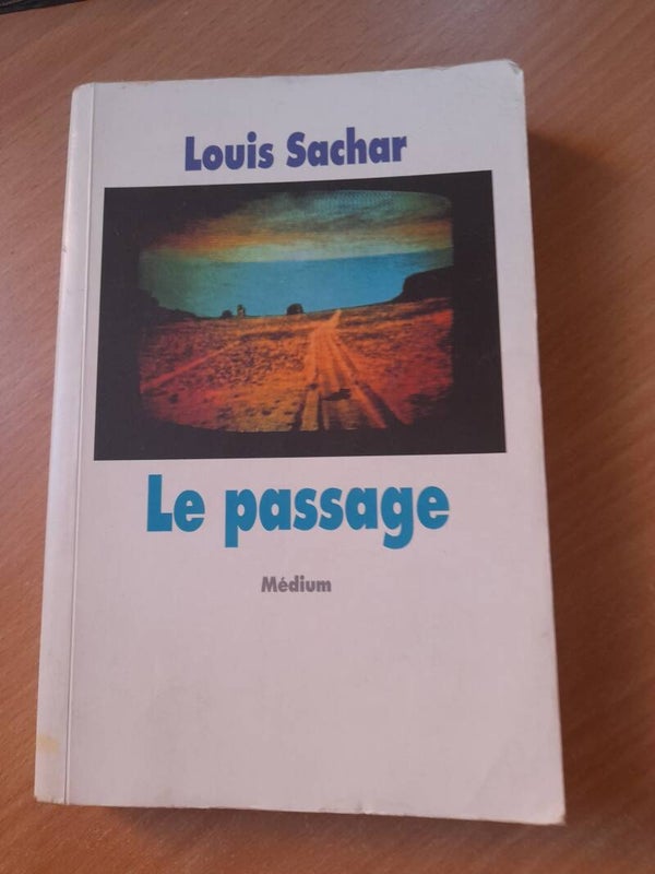 Le passage - Louis Sachar - Ecole des loisirs médium 2000