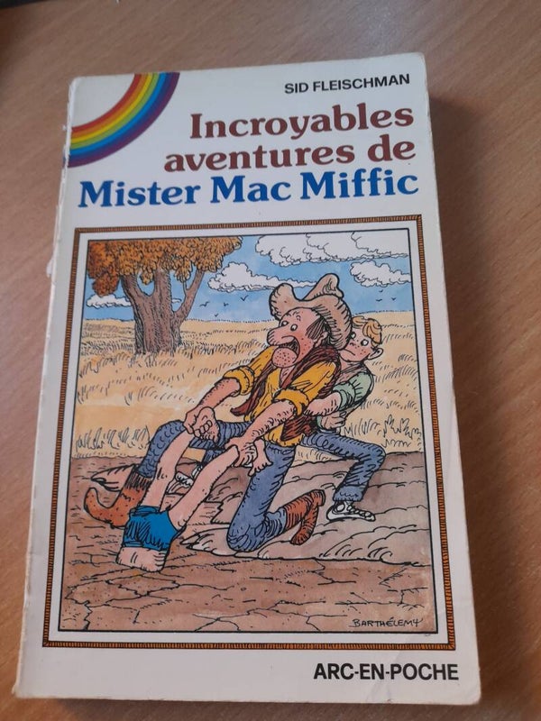 Incroyables aventures de Mister Mac Miffic - Sid Fleishman - Arc en poche 1980 dés 8 ans