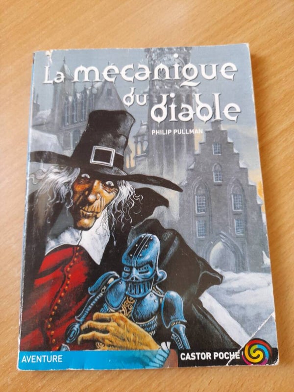 La mécanique du diable - Philip Pullmann - Castor poche  - 2007