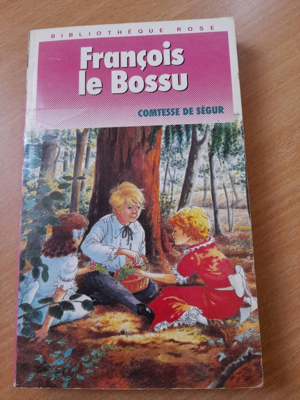 françois le bossu - Comtesse de Ségur - Bibliothèque rose - 1989