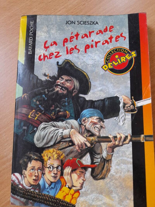 Ca pétarade chez les pirates - Jon Scieszka - Bayard poche collection délires - 2001