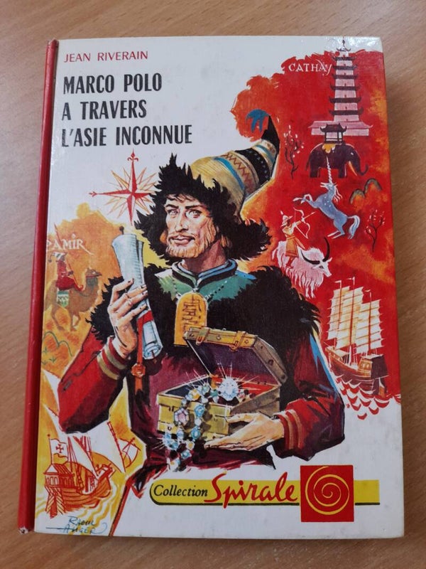 Marco-polo a travers l'Asie inconnue - Jean Riverain - Collection Spirale - 1961