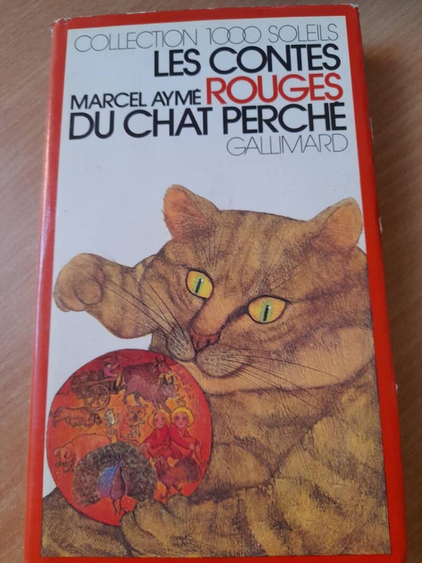 Les contes rouges du chat perché  - Marcel Aymé - 1000 soleils - 1975