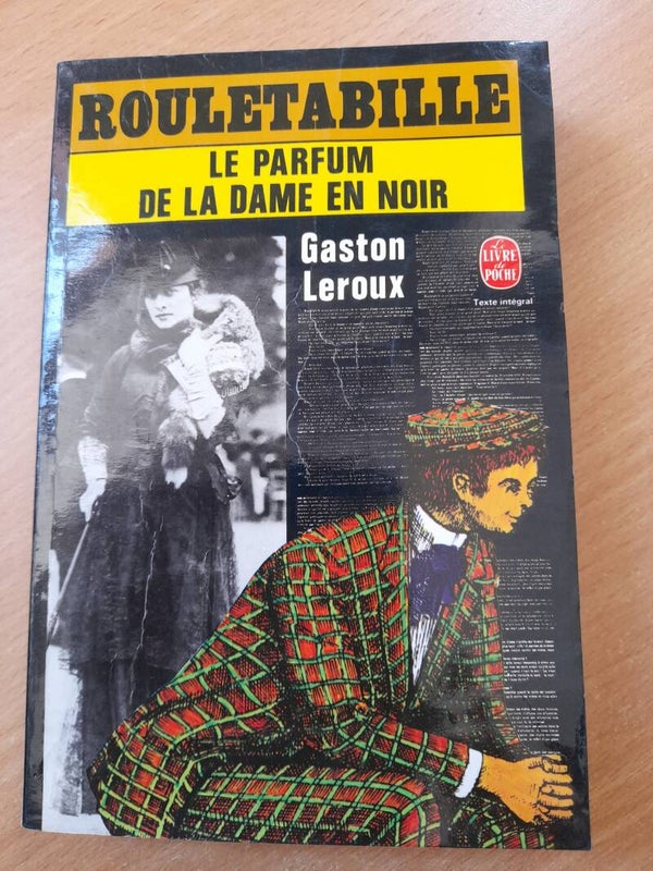 Le parfum de la dame en noir -  Gaston Leroux - Le livre des poche -1984