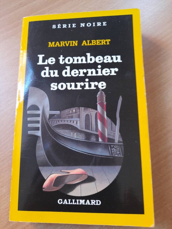 Le tombeau du dernier sourire - Marvin Albert  - Série noire Gallimard - 1988