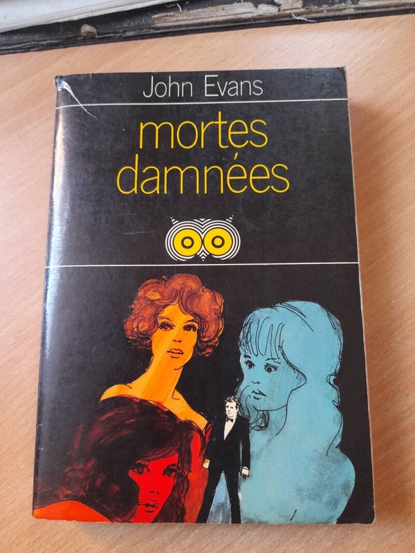 Mortes damnées - John Evans  - J'ai lu - 1968