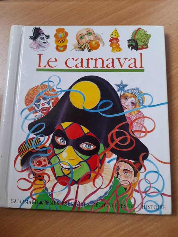 Mes premières découvertes : Le carnaval - Gallimard - 2000