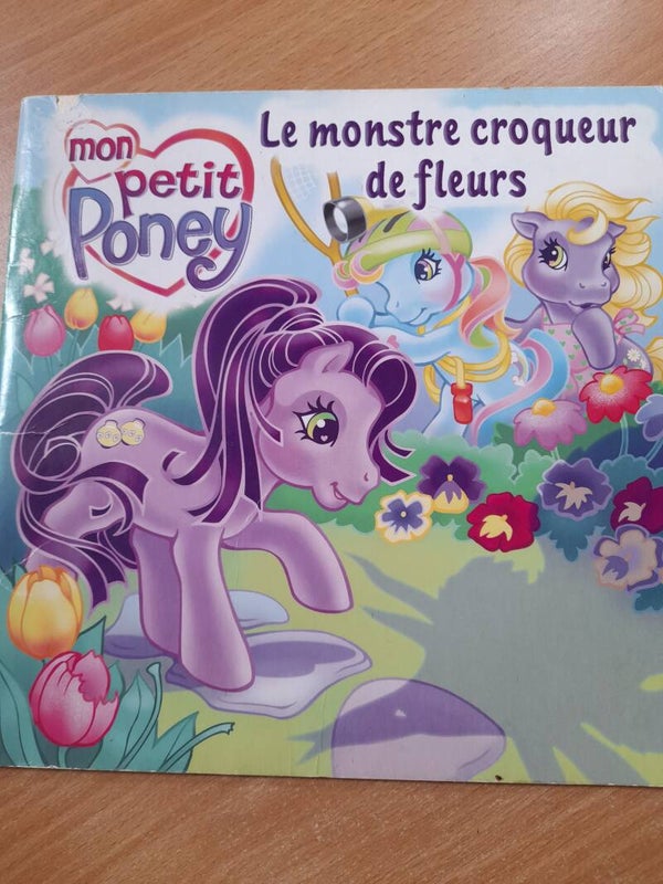 Mon petit poney : le monstre croqueur de fleurs - Hemma  - 2006