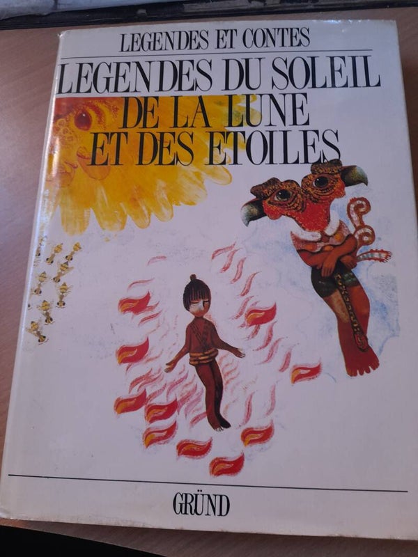 Légende du soleil de la lune et des étoiles - Gründ - 1977