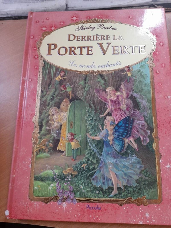 Les mondes enchantés : Derrière la porte verte - Shirley Barber - Piccolia - 2005