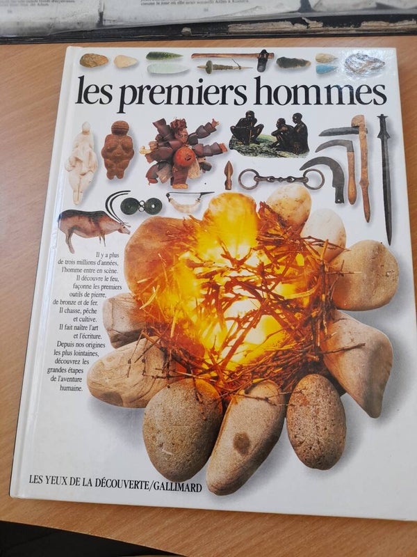 Les premiers hommes - Les yeux de la découverte Gallimard - 1989