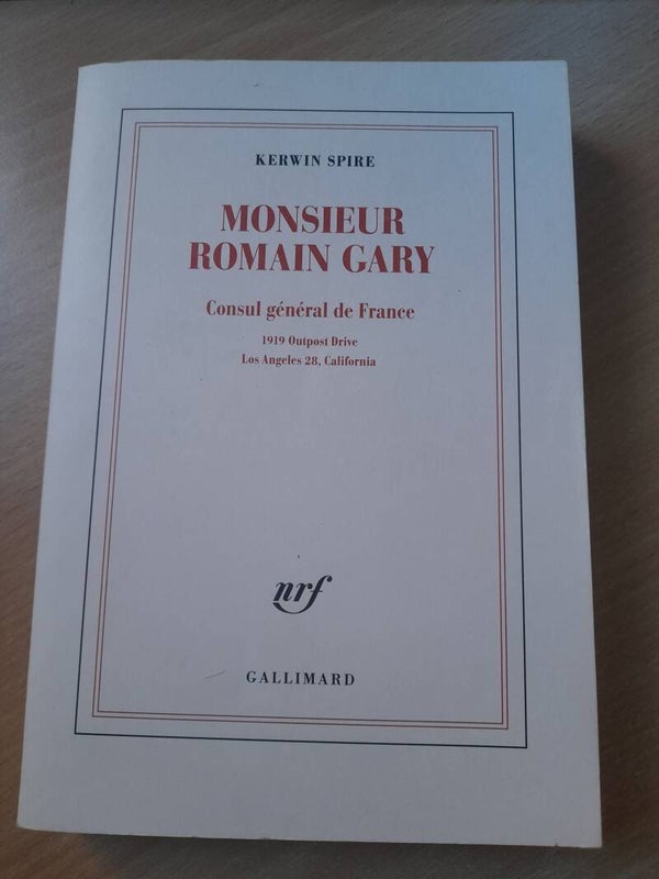Monsieur Romain Gary - Kerwin Spire - Gallimard - 2021
