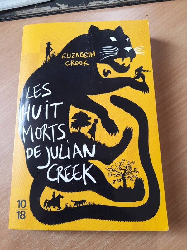 Les huit morts de Julian Creek - Elizabeth Crook - 10 18 - 2019