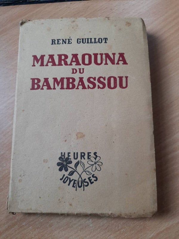 Marouana du Bambassou - René Guillot - Heures joyeuses -1948