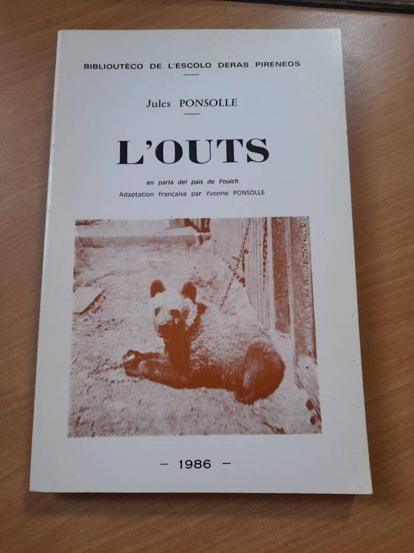 L'outs - Jules Ponsolle - Biblioutèco de l'excolo deras pireneos - 1986