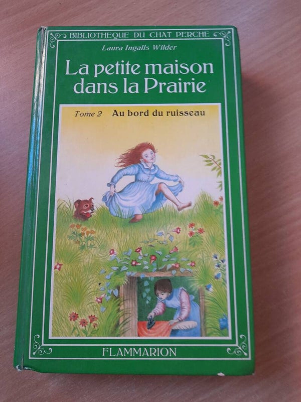 La petite maison dans la prairie T2 au bord du ruisseau - Laura Ingalls Wilder -  Flammarion - 1978