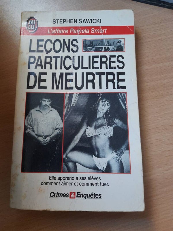 Crimes et enquêtes : Leçons particulières de meurtre l'affaire Pamela Smart - Kris Radish - J'ai lu - 1993