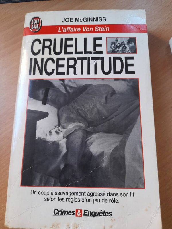 Crimes et enquêtes : cruelle incertitude l'affaire Von Stein  - Michael Kaplan - J'ai lu - 1993
