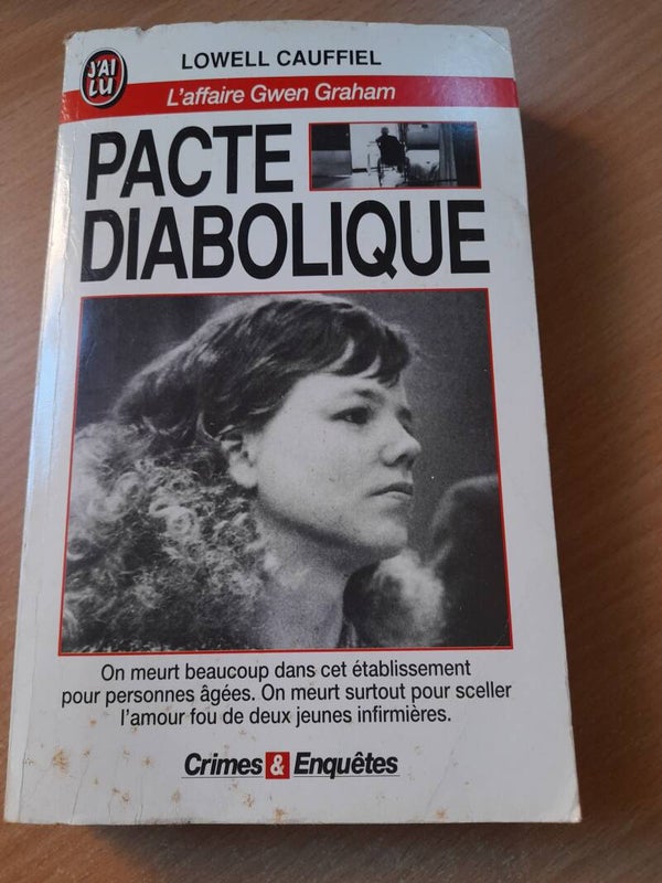 Crimes et enquêtes : Pacte diabolique l'affaire Gwen Graham  - Michael Kaplan - J'ai lu - 1993