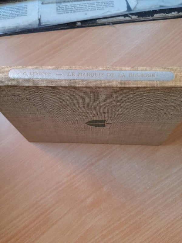 Le premier chouans : le marqui de la Rouërie - G. Lenotre - librairie Arthème Fayard - 1955