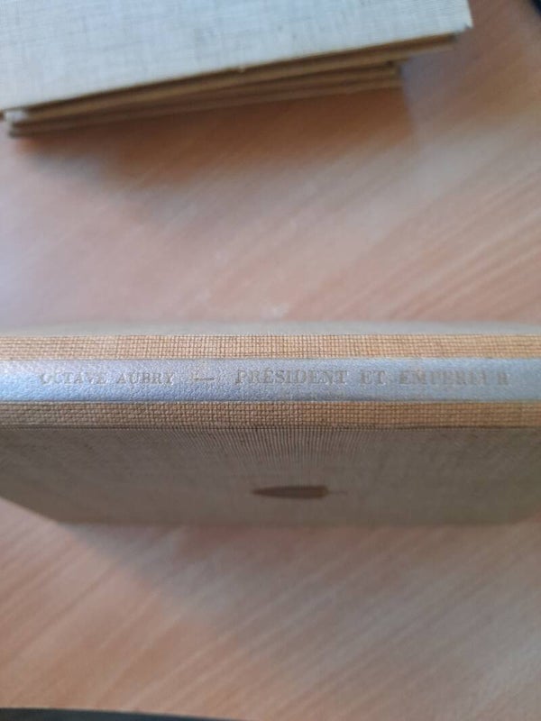 Président et Empereur : Napoléon III - Octave Aubry - librairie Arthème Fayard - 1951