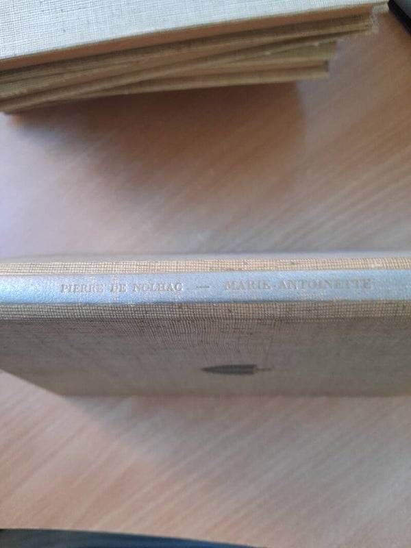 Marie Antoinette - Pierre De Nolhac - librairie Arthème Fayard - 1954