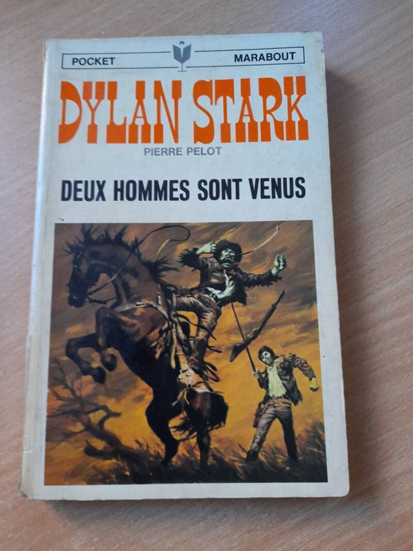 Dylan Stark T10 : deux hommes sont venus - Pierre Pelot - Pocket Marabout -1968