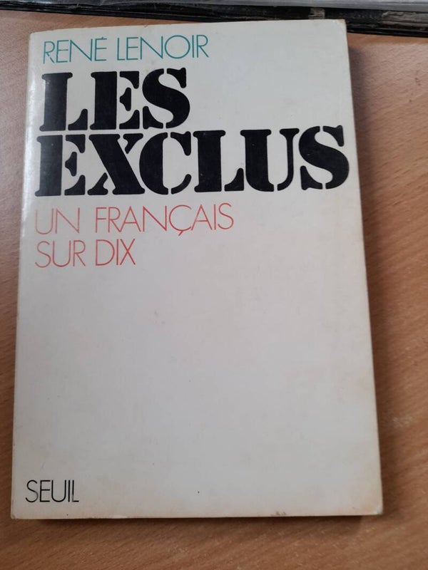 Les exclus un français sur 10 - René Lenoir -Seuil -1974