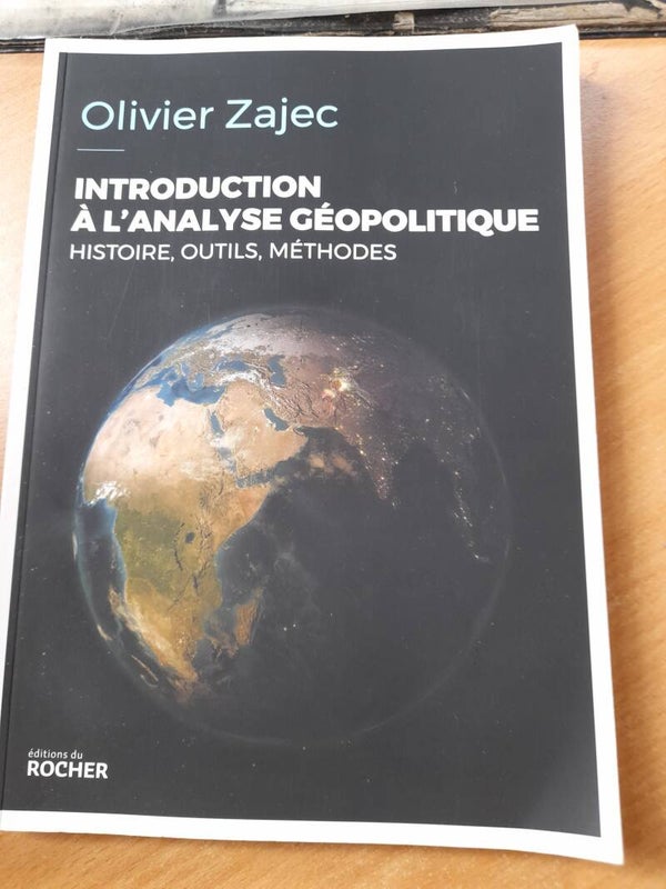 Introduction à l'analyse géopolitique - Olivier Zajec - éditions du rocher -2018