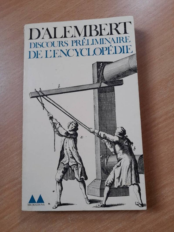 Discours préliminaire de l'encyclopédie -  d'Alembert -Médiations -1966