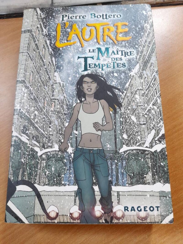 L'autre T2 : Le maître des tempêtes- Pierre Bottero - Rageot - 2007