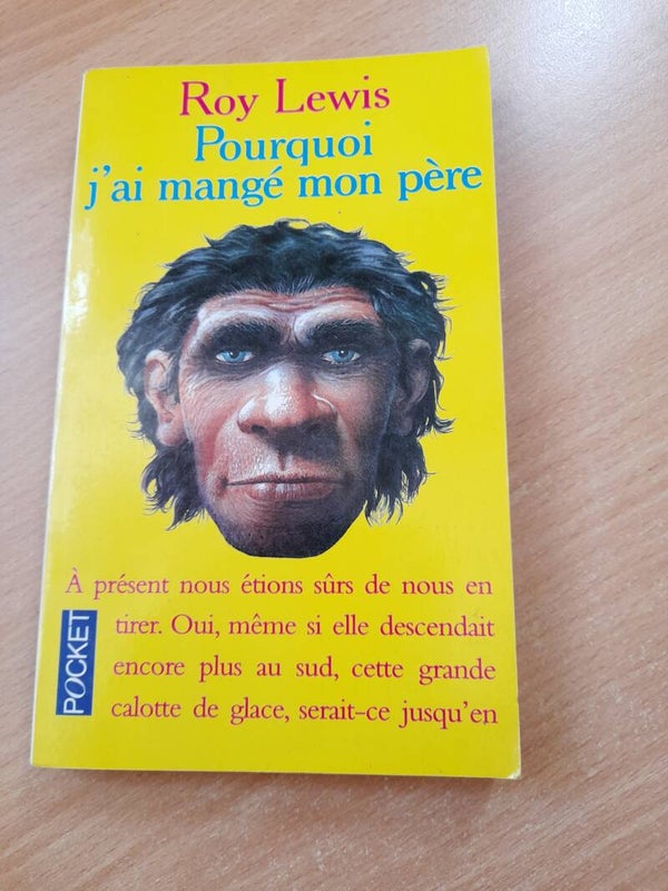 Pourquoi j'ai pas mangé mon père ? - Roy Lewis - Pocket- 1998