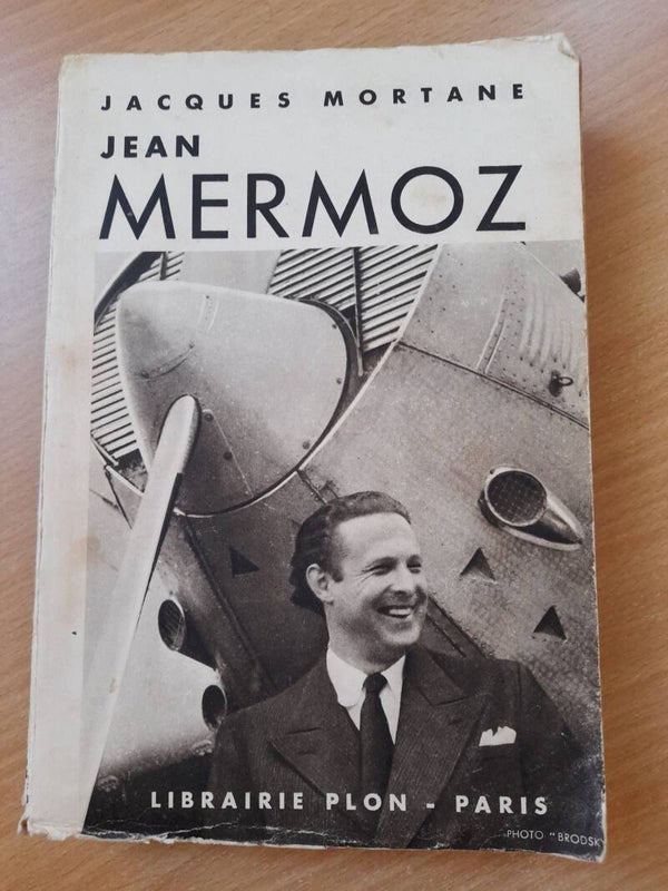 Jean Mermoz - Jacques Mortane - Plon  - 1937