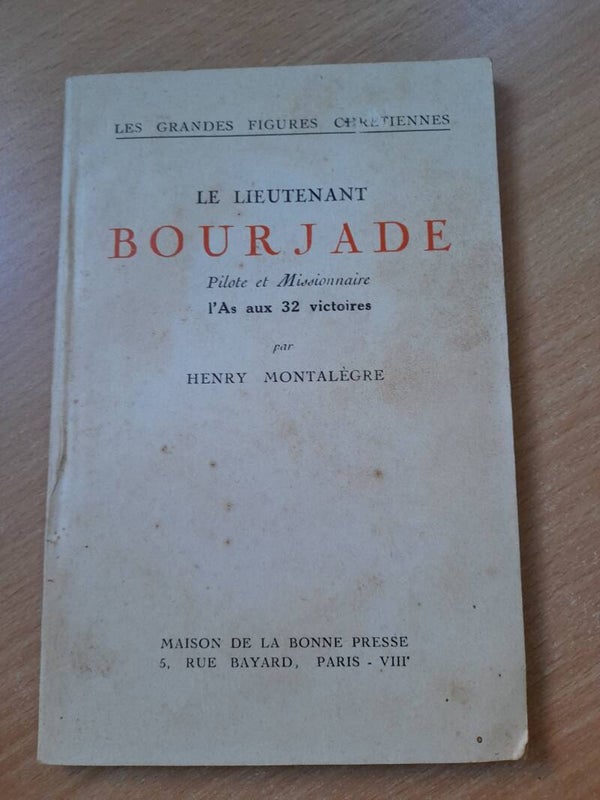 les grands figures chrétienne : Le lieutenant Bourjade pilote et missionnaire - Henry Montalègre - Maison de la bonne presse - 1940