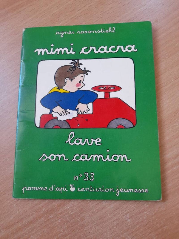 Mimi cracra T33 : lave son camion - Agnès Rosenstiehl - pomme d'api centurion jeunesse - 1987