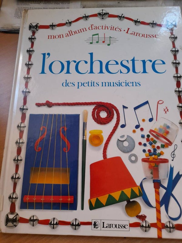 Mon album d'activité : L'orchestre des petits musiciens - Helen Drew - Larousse -1993