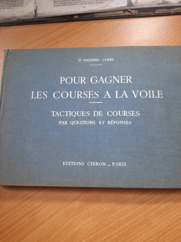 Pour gagner les courses à la voile - Dr Manfred Curry - Editions chiron - 1955