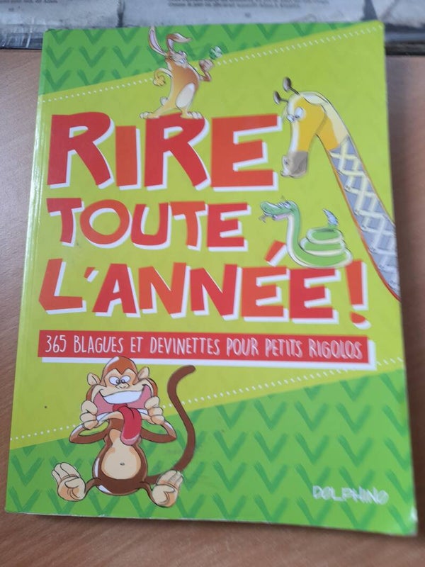 Rire pour toute l'année 365 blagues et devinettes pour petits rigolos - Dolphino - 2016