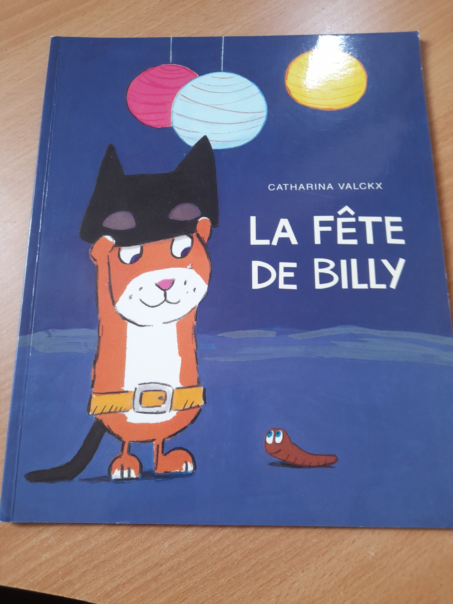 La fête de Billy Catharina Valcks - l'école des loisirs - 2016