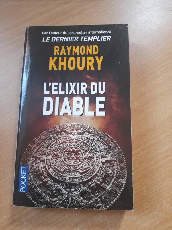 L'élixir du diable - Raymond Khoury - Pocket - 2012