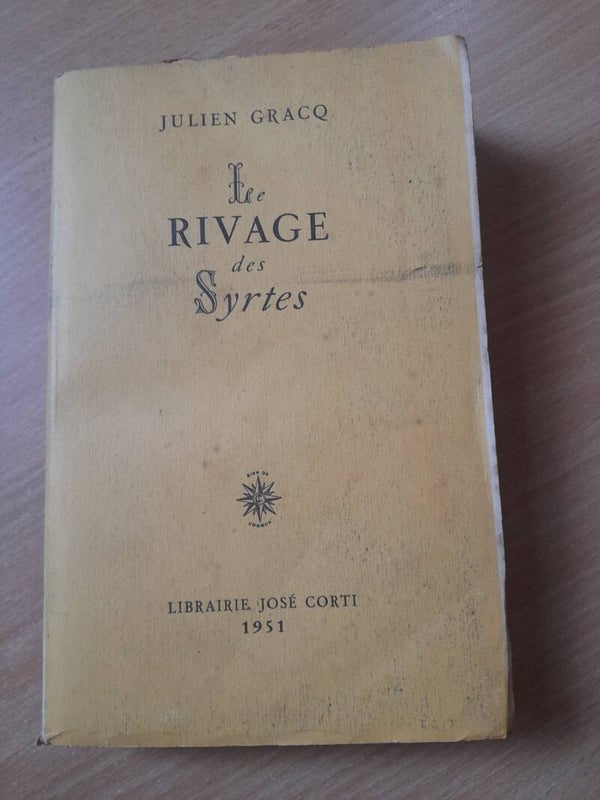 Le rivage des syrtes - Julien Gracq - José Corti - 1951