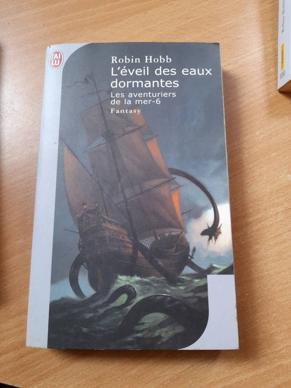 Les aventuriers de la mer T6 : l'éveil des eaux dormantes- Robin Hobb - J'ai lu - 2007