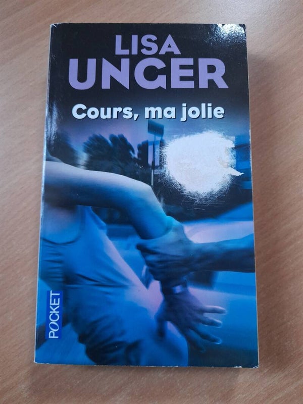 Cours ma jolie- Lisa Unger - Pocket - 2013