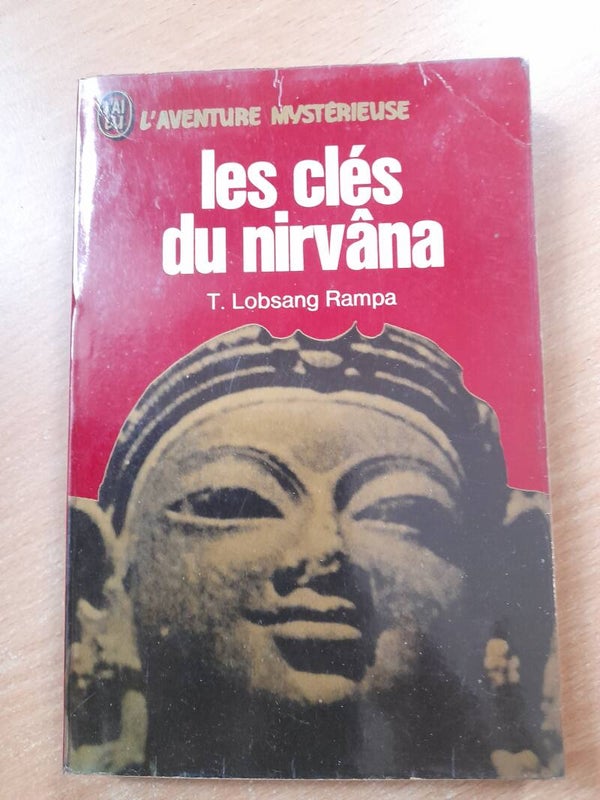 Les clés du nirvâna - T. Lobsang Rampa - j ai lu  l'aventure mystérieuse- 1978