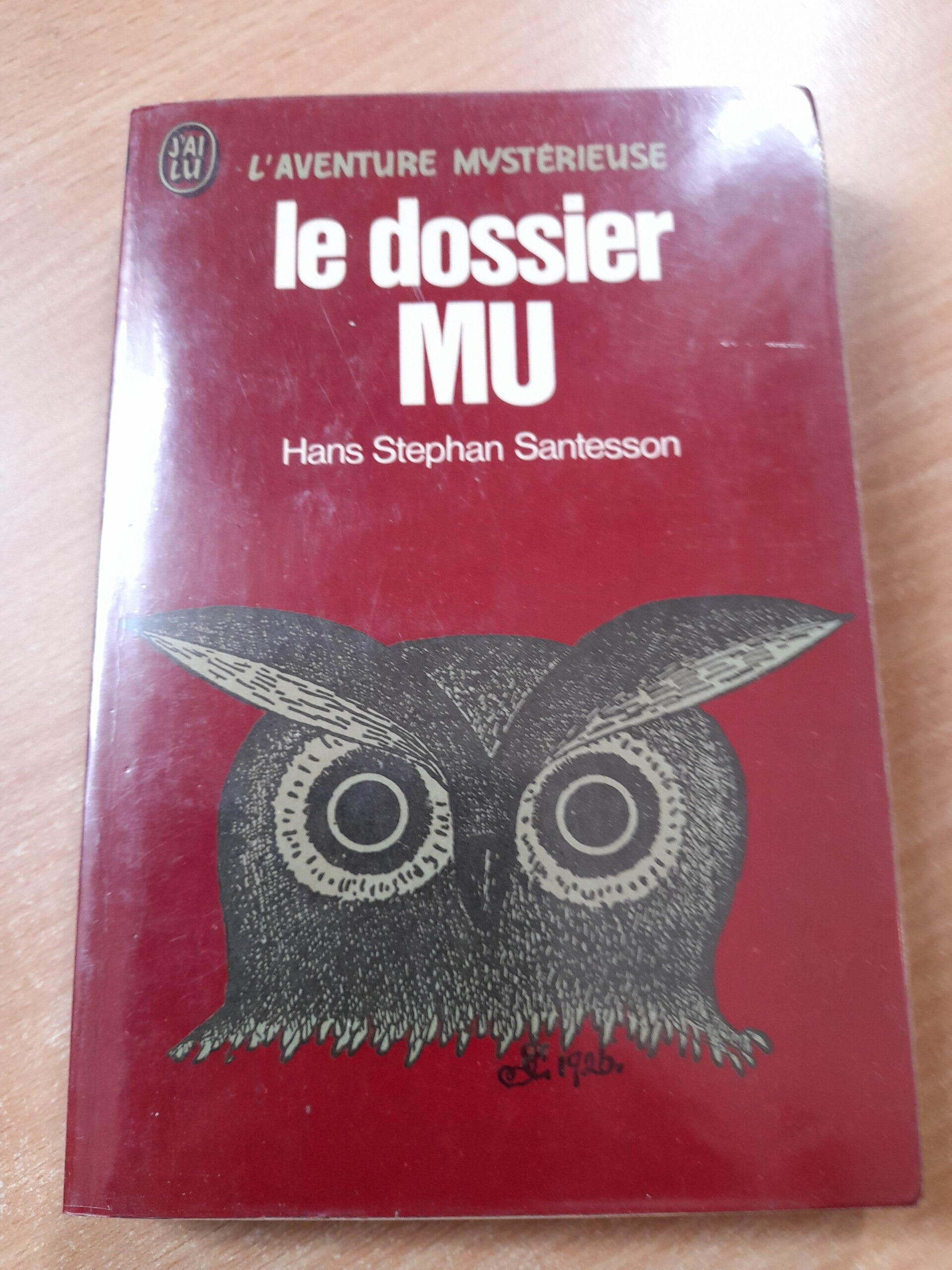 Le dossier MU - hans Stéphan Santesson - j'ai lu  l'aventure mystérieuse- 1976