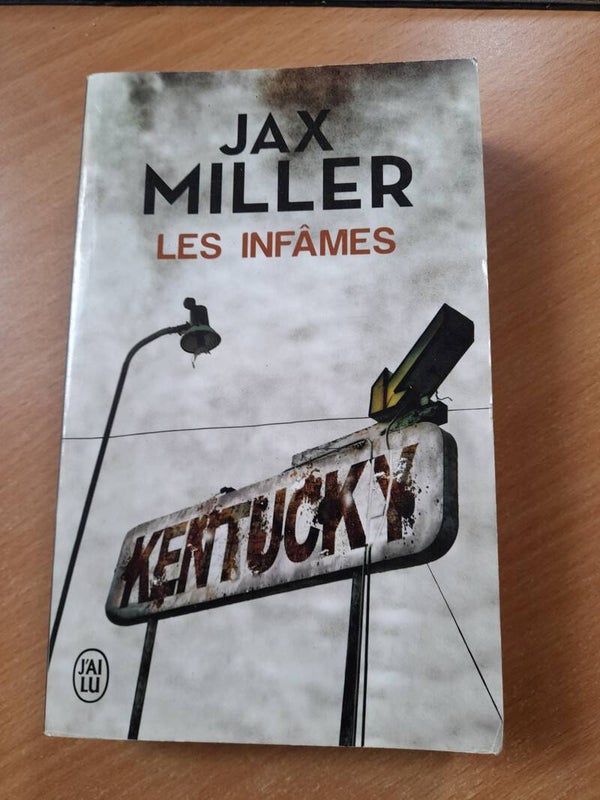 Les infâmes - Jax Miller - J'ai lu - 2016