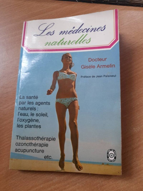 Les médecines naturelles - Gisèle Armelin - Le livre de poche  -1974